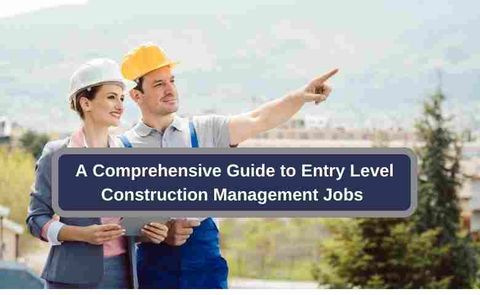 Latest Construction Management Jobs in 2024: Trends and Opportunities